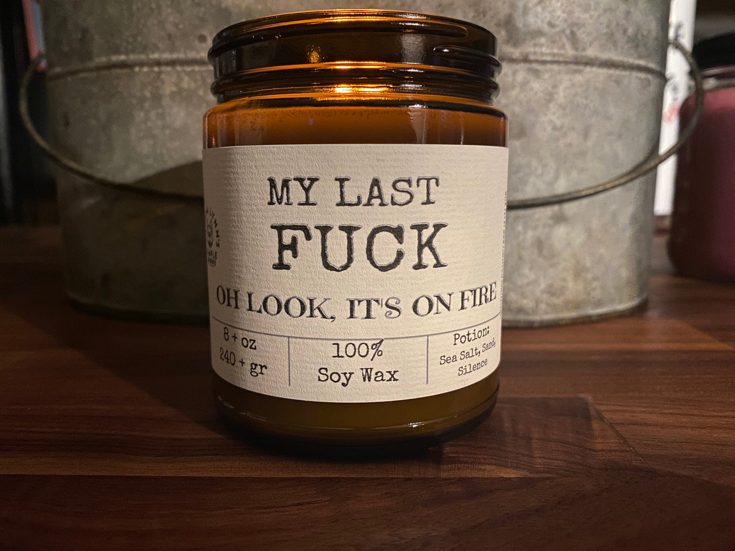 My Last Fuck, Oh Look...It&#39;s On Fire, soy wax wooden wick candle, funny candle